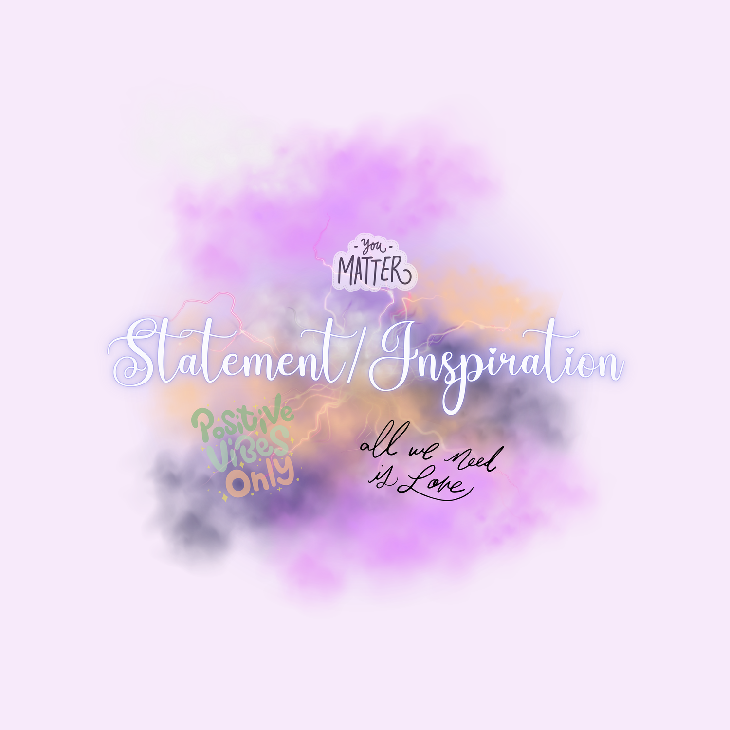 Statements/Inspiration